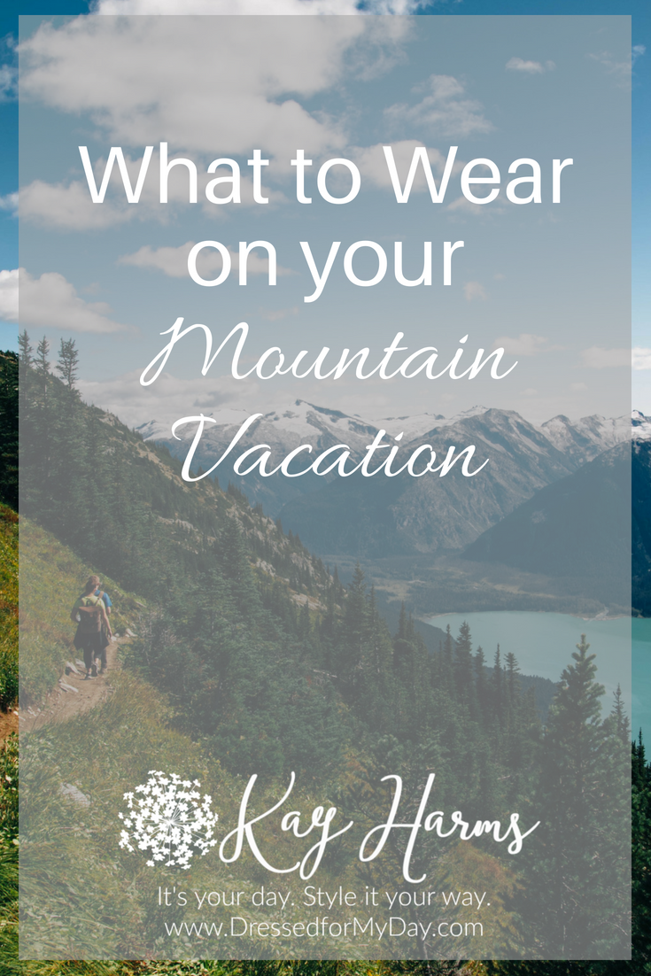 What to Wear on your Mountain Vacation