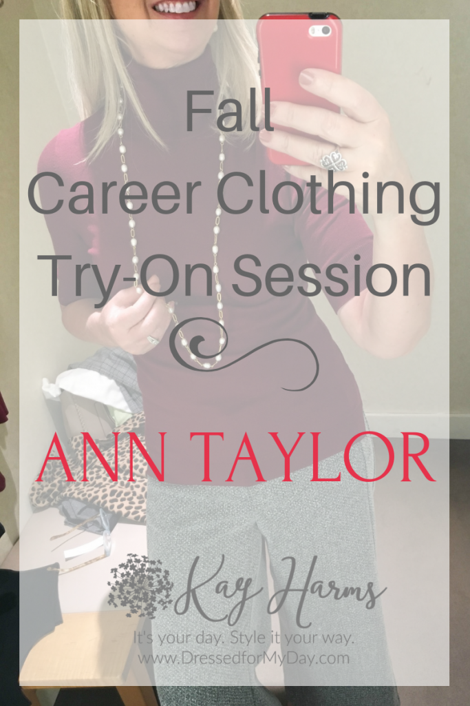 Ann Taylor Fall Career Clothing Try-On Session - Dressed for My Day