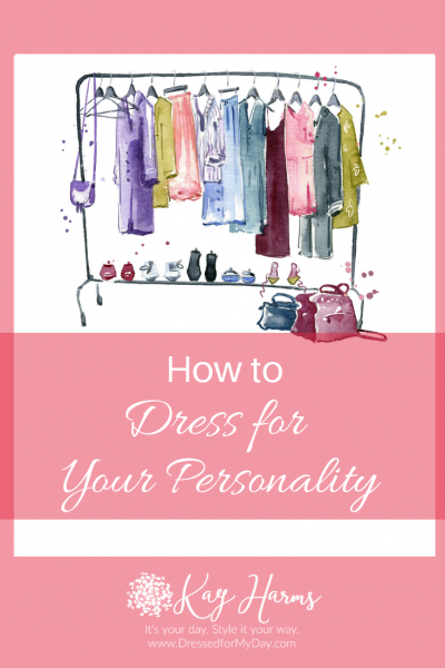 How to Dress for Your Personality