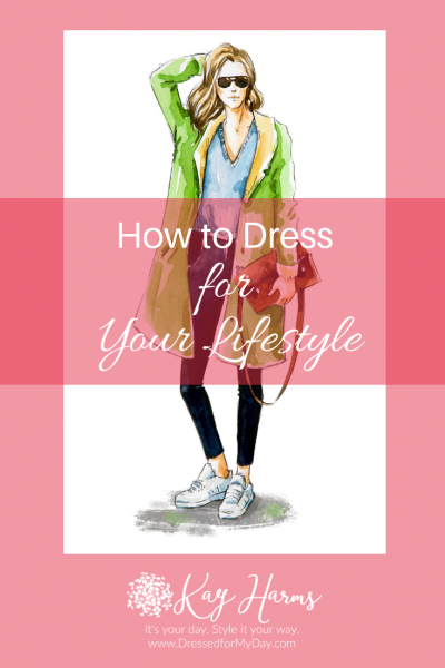 How to Dress for Your Lifestyle