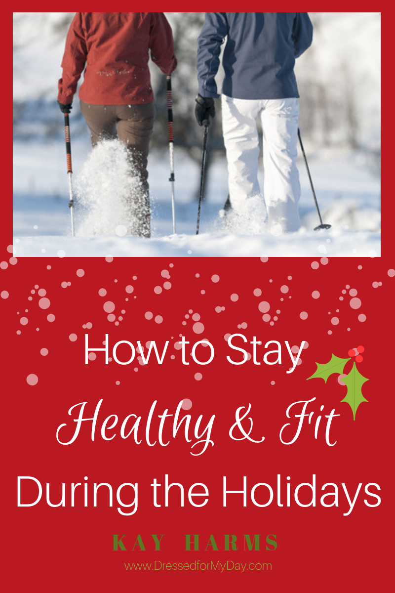 How to Stay Healthy and Fit During the Holidays