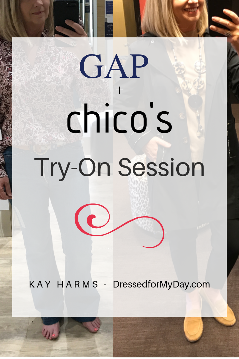 Try-On Sessions: Gap & Chico's - Dressed for My Day