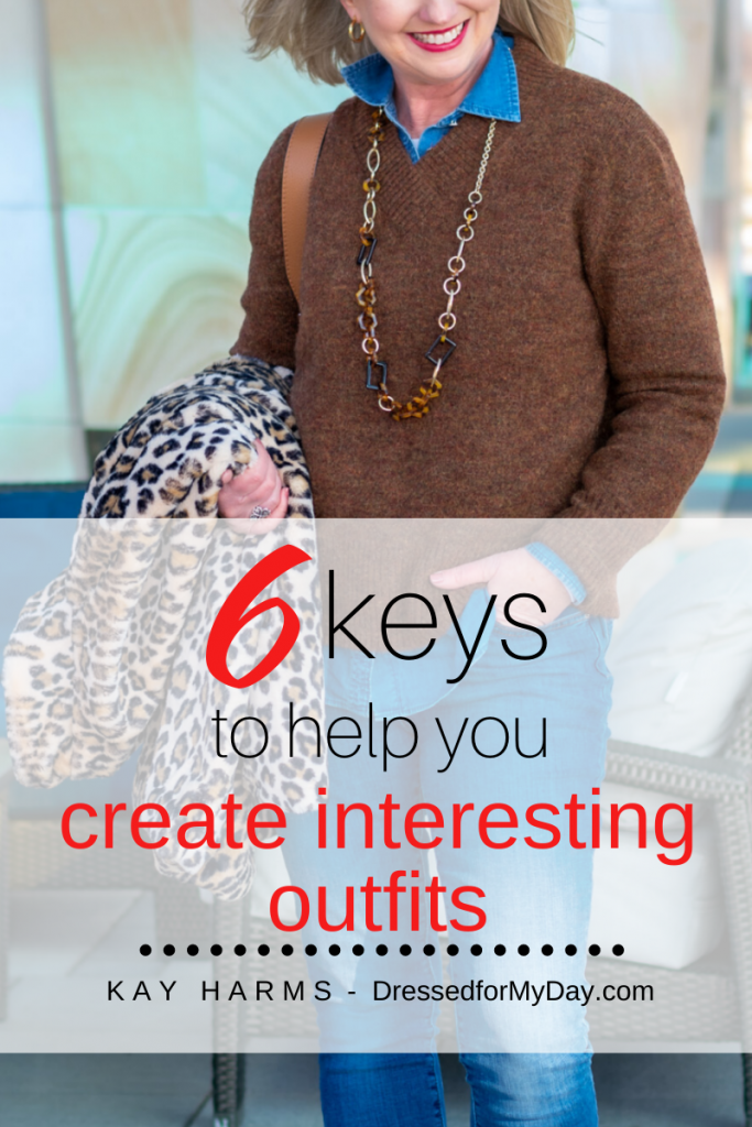 6 keys to help you create interesting outfits