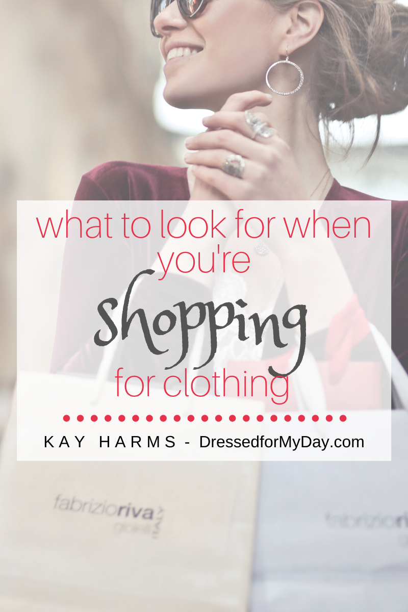 What to look for when you're shopping for clothing