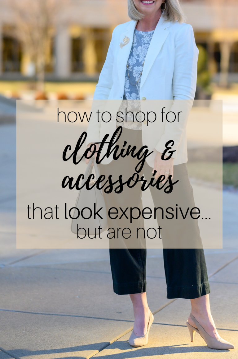 How to Shop for Clothing & Accessories that Look Expensive - Dressed ...