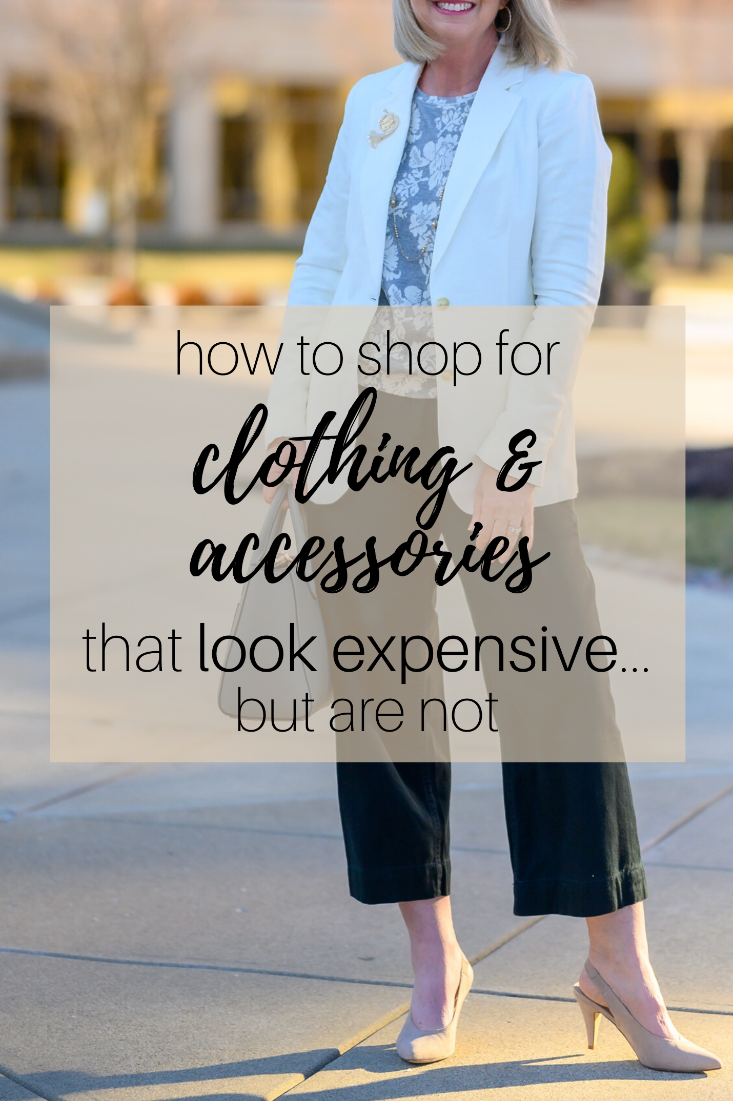 How to Shop for Clothing & Accessories that Look Expensive...but really are not