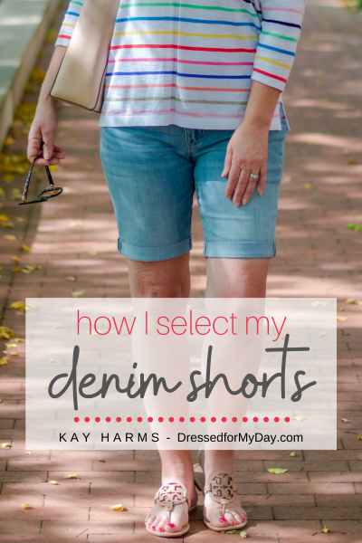 How I Select My Denim Shorts - Dressed for My Day