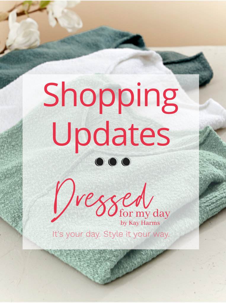 Shopping Updates at Dressed for My Day