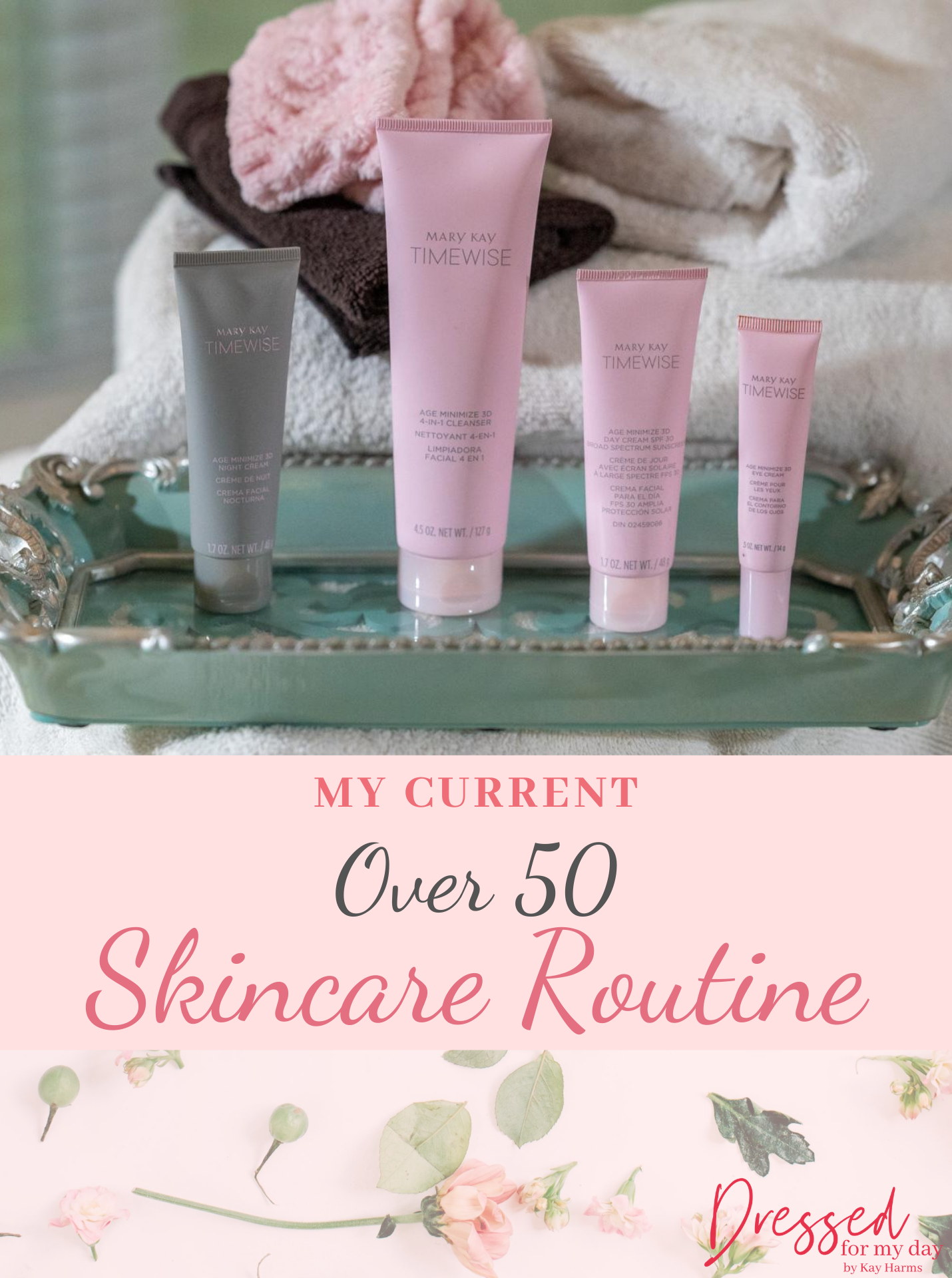 My Current Over 50 Skincare Routine - Dressed for My Day