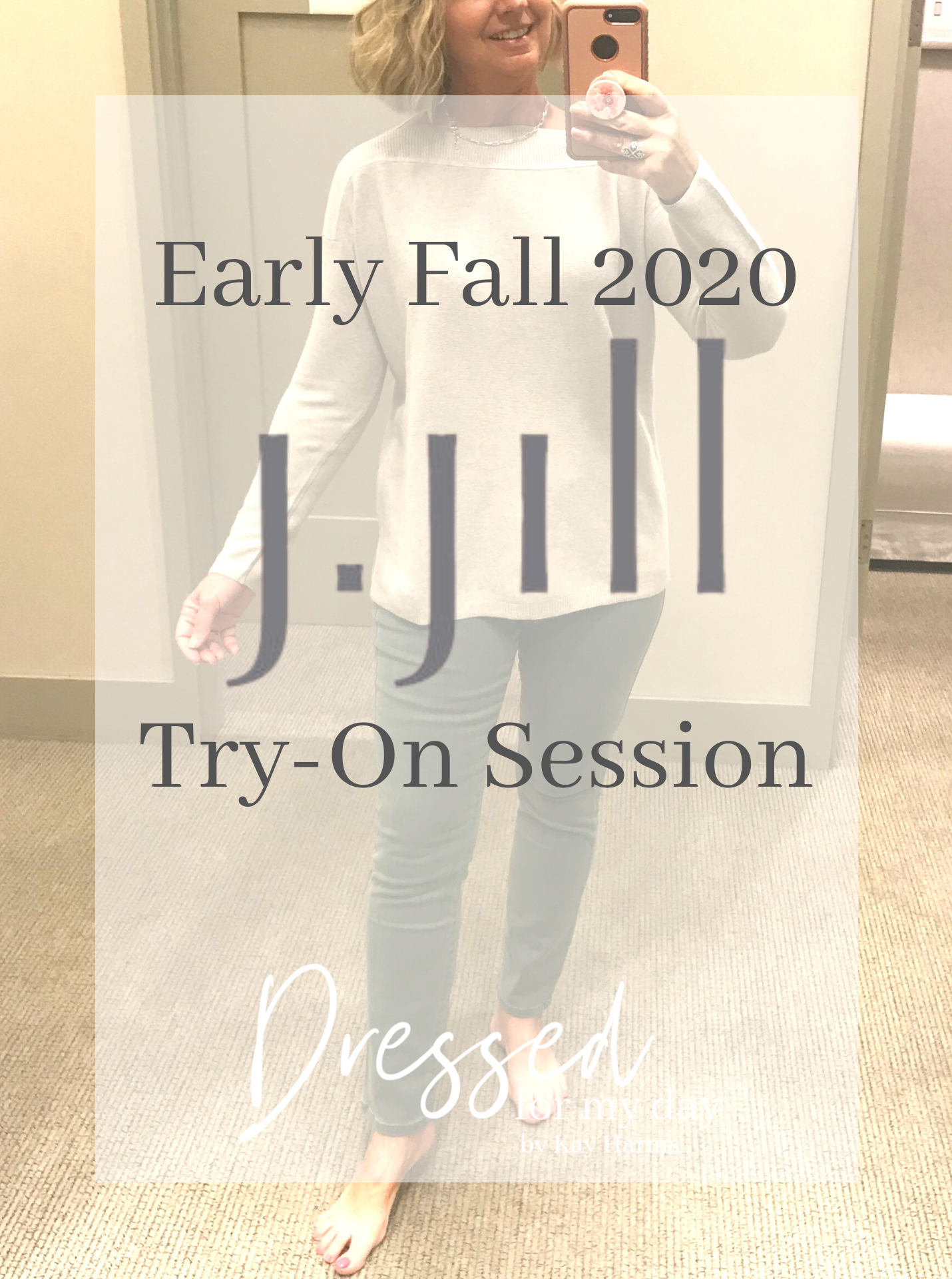 Early Fall 2020 JJill Try-On Session