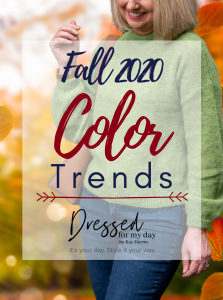 Fall 2020 Color Trends & How to Wear Them - Dressed for My Day
