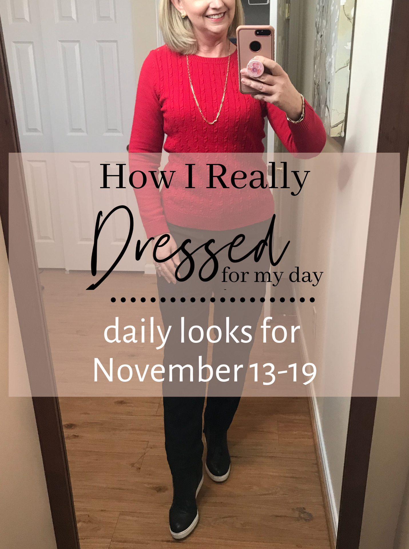 How I Really Dressed 13-19-2020