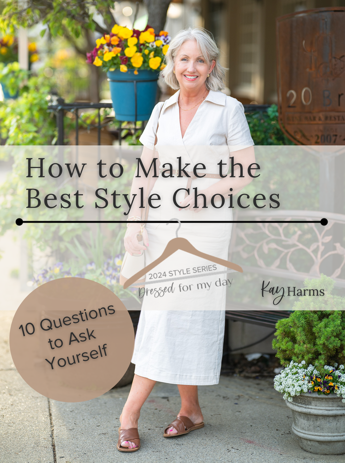 10 Questions to Help You Make the Best Style Choices