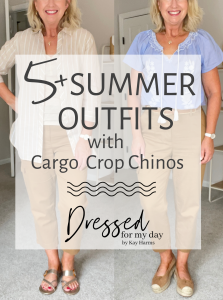 5+ Summer Outfits with Cargo Crop Chinos - Dressed for My Day