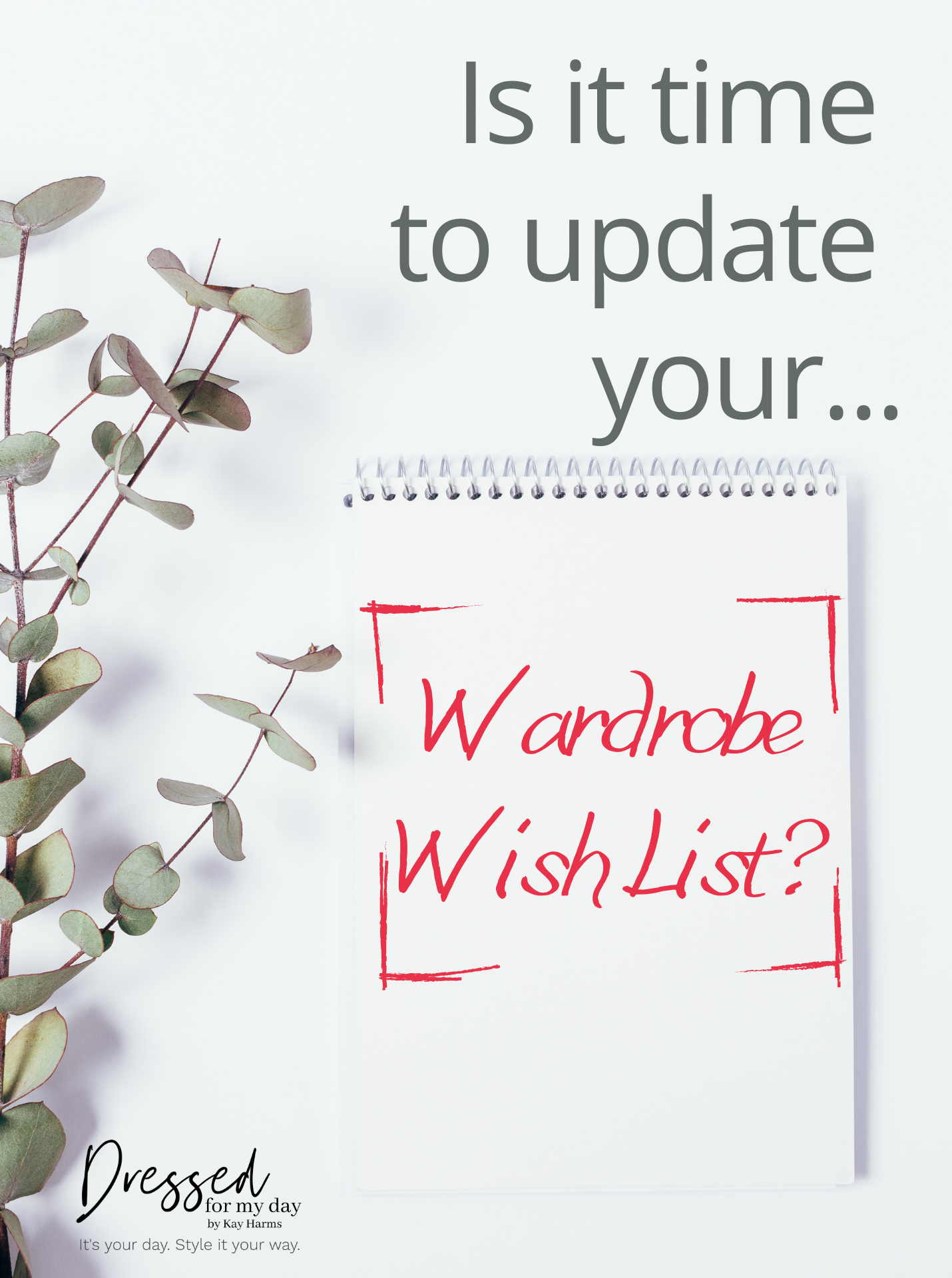 Is It Time to Update Your Wardrobe Wish List