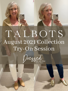 Talbots August 2021 Collection Try-On Session - Dressed for My Day
