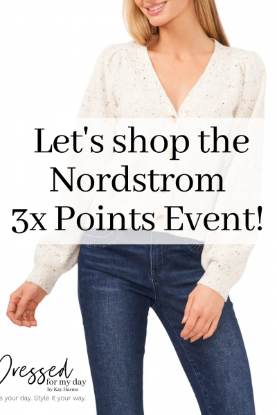Let's shop the Nordstrom Triple Points Event!