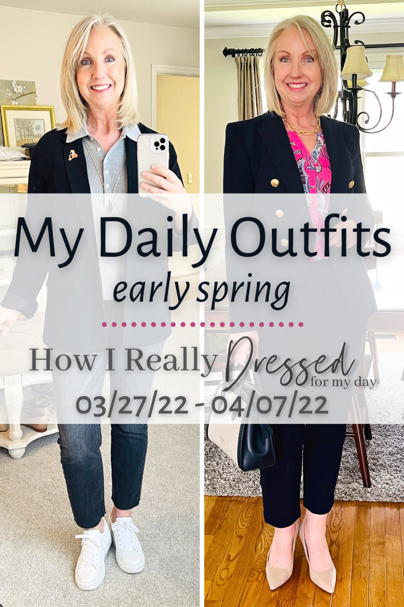 My Daily Outfits Early Spring 2022