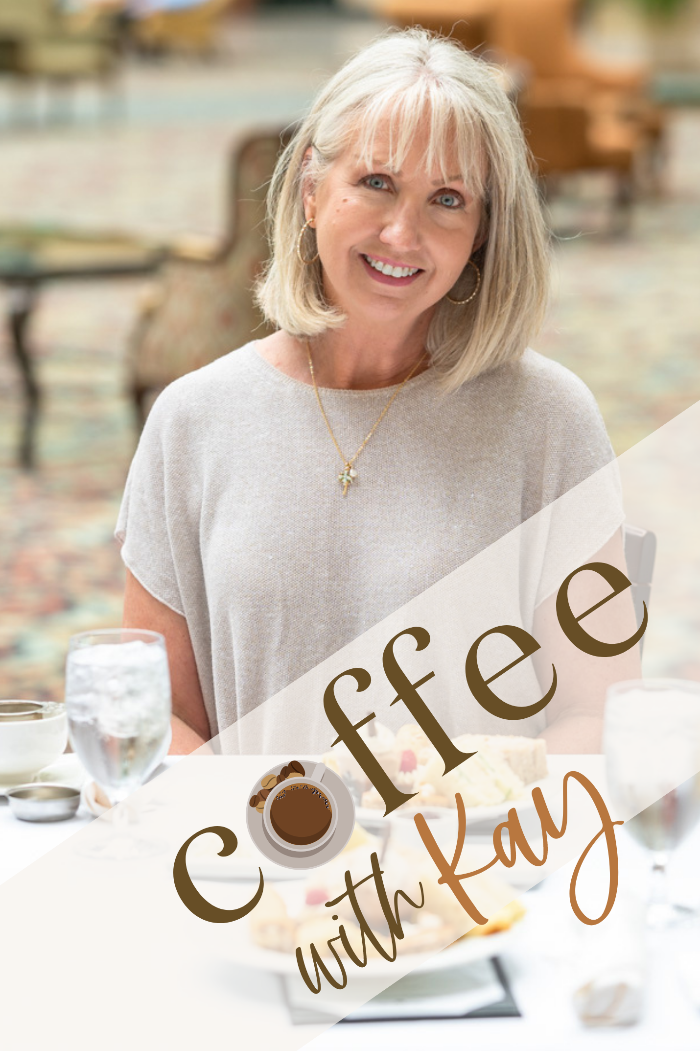 Coffee with Kay for June 2022