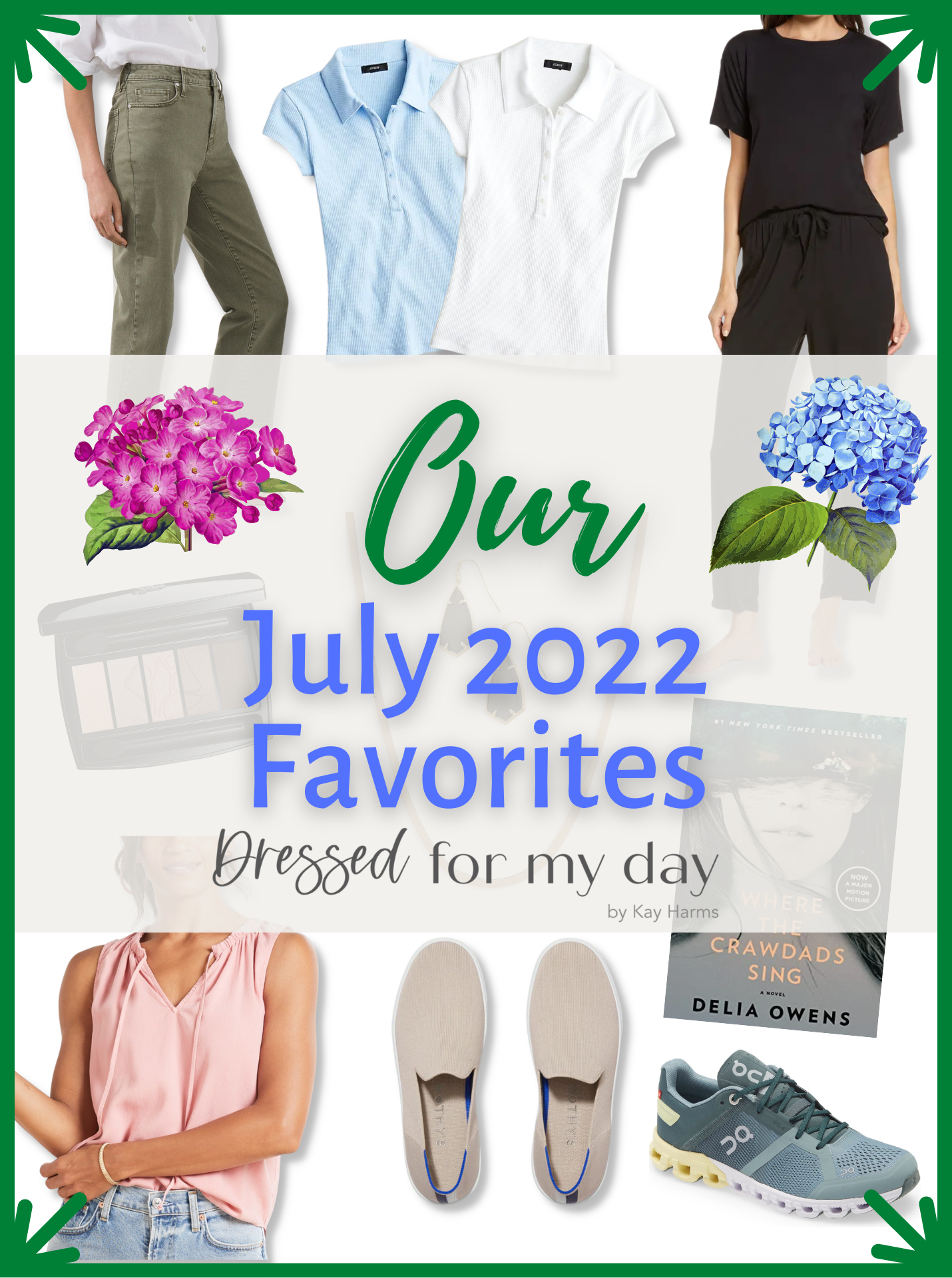 Our July Favorites