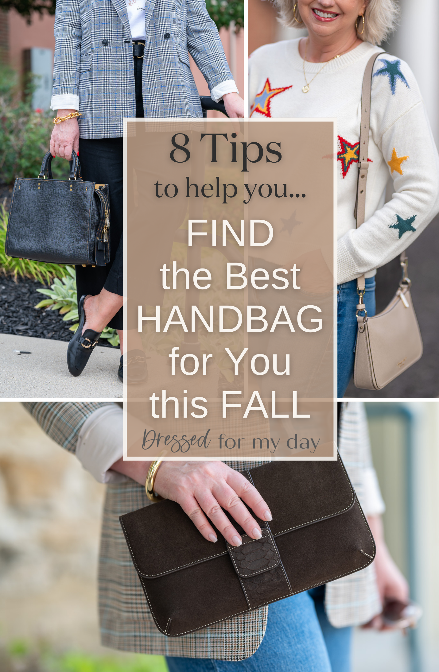 8 Tips to Help You Find the Best Handbag for You this Fall