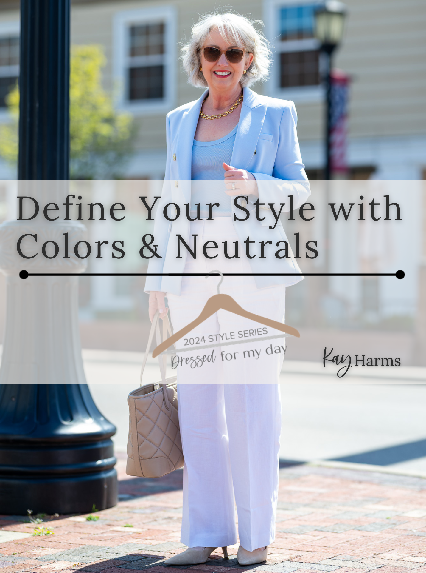 Define Your Style with Colors & Neutrals
