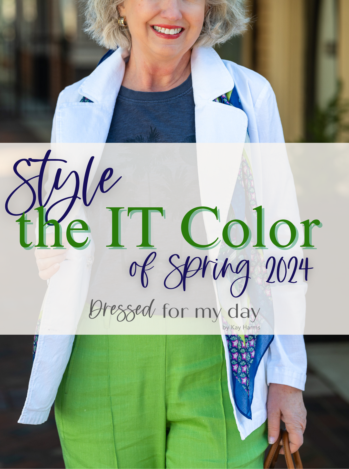 Style the IT Color of Spring 2024