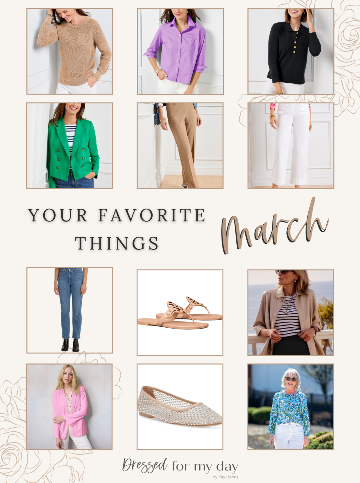 A Few of Our Favorite Things- March 2024 - Dressed for My Day