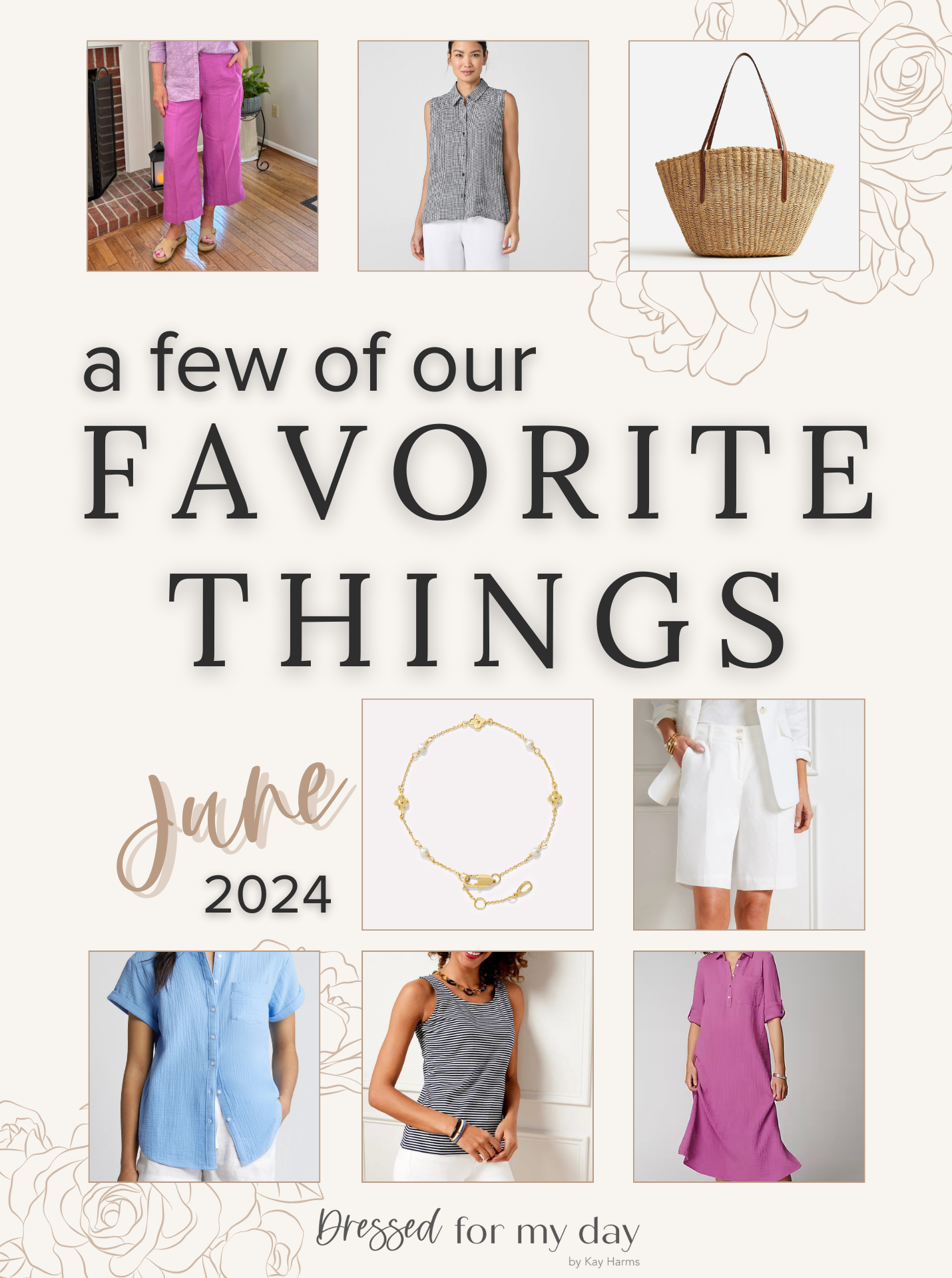 A Few of Our Favorite Things June 2024
